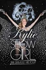 Watch Kylie \'Showgirl\': The Greatest Hits Tour Movie4k