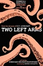 Watch H.P. Lovecraft: Two Left Arms Movie4k