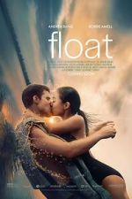 Watch Float Online Movie4k