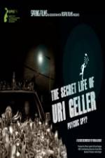 Watch The Secret Life Of Uri Geller Movie4k