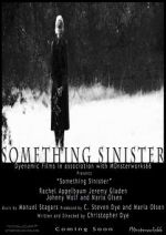 Watch Something Sinister Movie4k