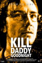 Watch Kill Daddy Good Night Movie4k