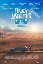Watch Daddy Daughter Trip Online Movie4k