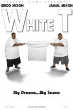 Watch White T Movie4k