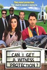 Watch Can I Get a Witness Protection? Movie4k
