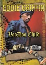 Watch Eddie Griffin: Voodoo Child Movie4k