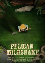 Watch Pelican Milkshake (Short 2020) Movie4k