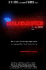 Watch The Maladjusted Movie4k