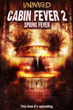 Watch Cabin Fever 2 Spring Fever Movie4k