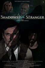 Watch Shadows of a Stranger Movie4k