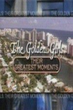 Watch The Golden Girls Their Greatest Moments Movie4k