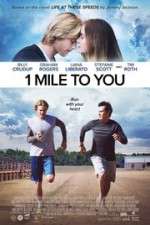 Watch 1 Mile to You Movie4k