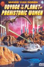 Watch Voyage to the Planet of Prehistoric Women Movie4k