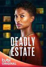 Watch Deadly Estate Movie4k