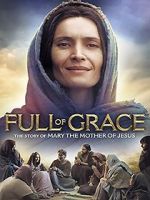 Watch Full of Grace Movie4k