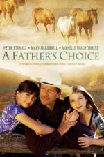 Watch A Father's Choice Movie4k