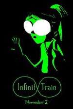 Watch Infinity Train (TV Short 2016) Movie4k