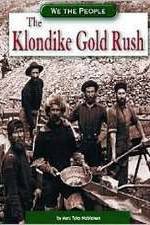 Watch The Klondike Gold Rush Movie4k