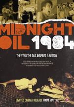 Watch Midnight Oil: 1984 Movie4k