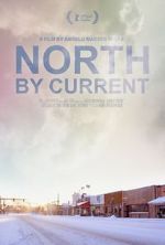Watch North by Current Online Movie4k