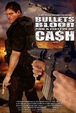 Watch Bullets, Blood & a Fistful of Ca$h Movie4k