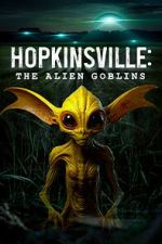 Watch Hopkinsville: The Alien Goblins Movie4k