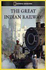 Watch The Great Indian Railway Movie4k