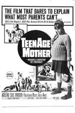 Watch Teenage Mother Movie4k