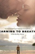 Watch Learning to Breathe Movie4k