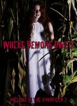 Watch Where Demons Dwell: The Girl in the Cornfield 2 Movie4k