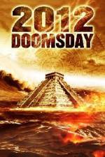 Watch 2012 Doomsday Movie4k