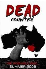 Watch Dead Country Movie4k