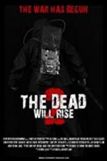 Watch The Dead Will Rise 2 Movie4k