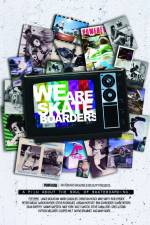 Watch We Are Skateboarders Movie4k