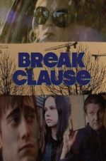 Watch Break Clause Movie4k