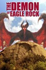 Watch The Demon of Eagle Rock Movie4k