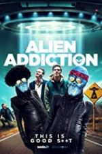 Watch Alien Addiction Movie4k