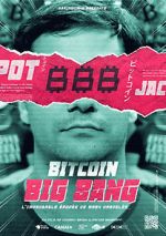 Watch Bitcoin Big Bang: l\'improbable pope de Mark Karpeles Movie4k