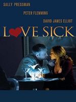 Watch Love Sick: Secrets of a Sex Addict Movie4k