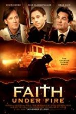 Watch Faith Under Fire Movie4k