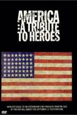 Watch America A Tribute to Heroes Movie4k