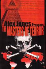 Watch Masters Of Terror - Alex Jones Movie4k