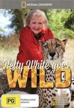 Watch Betty White Goes Wild Movie4k