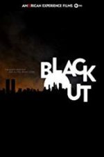 Watch American Experience: The Blackout Movie4k