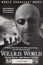 Watch W.E.I.R.D. World Movie4k