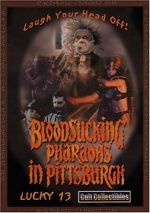 Watch Bloodsucking Pharaohs in Pittsburgh Movie4k