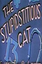 Watch Stupidstitious Cat Movie4k