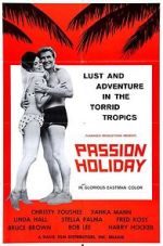 Watch Passion Holiday Movie4k