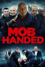 Watch Mob Handed Movie4k