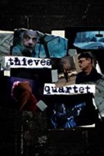 Watch Thieves Quartet Movie4k